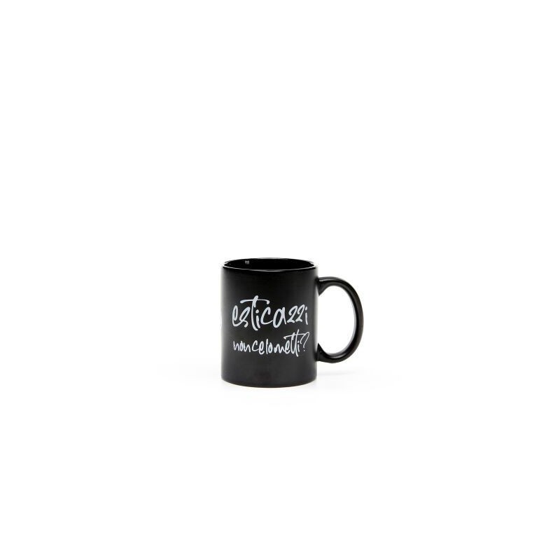 Tazza Esticazzi non ce lo metti?