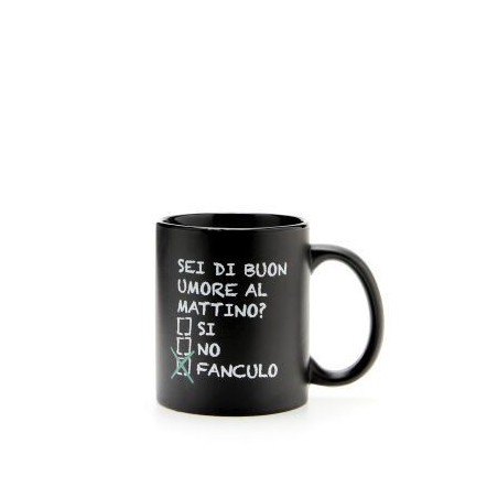 Tazza Sei di buon umore al mattino?  si no fanculo